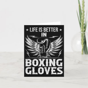 Life Better In Boxing Gloves  Card