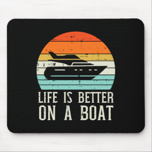 Life Better On Boat Sunset Retro Yacht Captain Men Mouse Pad