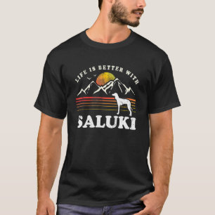 Life Better Saluki Vintage Dog Mum Dad T-Shirt