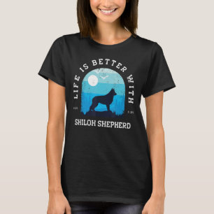 Life Better Shiloh Shepherd Vintage Blue Dog Mum D T-Shirt