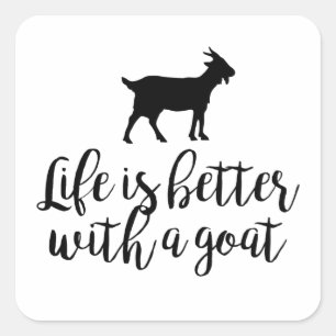Life Better With Goat Square Sticker