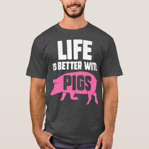 Life Better With PigsPigletPig Lover Premium 3889 T-Shirt