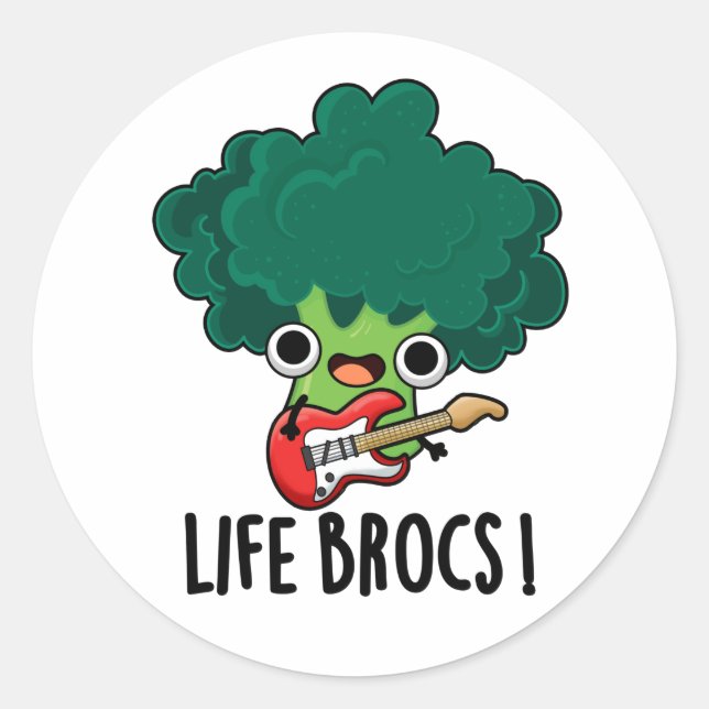 Life Brocs Funny Veggie Broccoli Pun  Classic Round Sticker (Front)