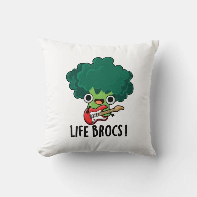 Life Brocs Funny Veggie Broccoli Pun  Cushion (Front)