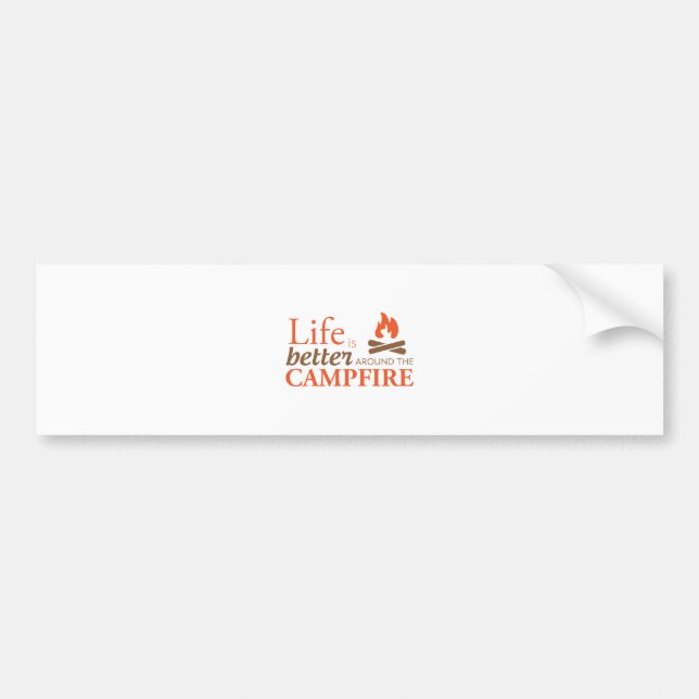 Life by a Campfire Bumper Sticker (Front)