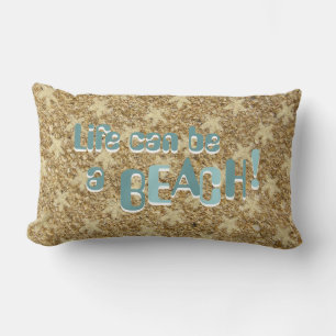 Life can be a Beach Lumbar Cushion