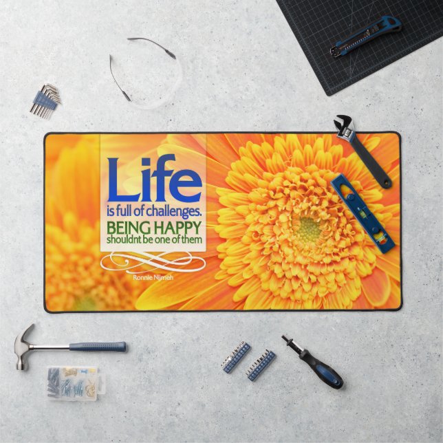 "Life challenges & Happiness" Inspirational Quote Desk Mat (Workstation)
