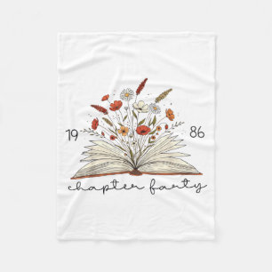 Life Chapter Forty 1986 Floral Book 40th Birthday Fleece Blanket