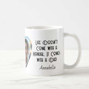 Life Comes with Dad fathers day Coffee Mug