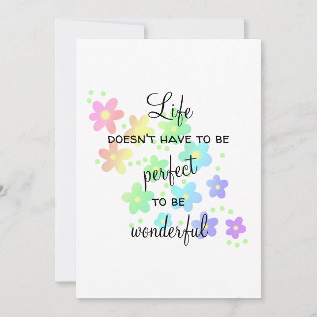 Life Doesn't Have to be Perfect Greeting Card (Front)