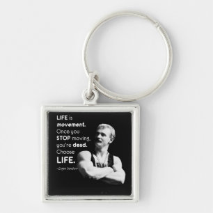 Life - Eugen Sandow Bodybuilding Motivational Key Ring