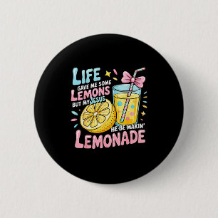 Life Gave Me Some Lemons But My Jesus He Be Makin' 6 Cm Round Badge