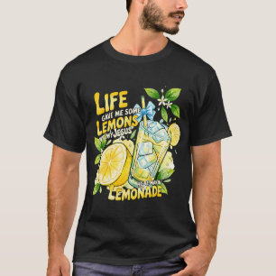 Life Gave Me Some Lemons But My Jesus He Be Makin' T-Shirt