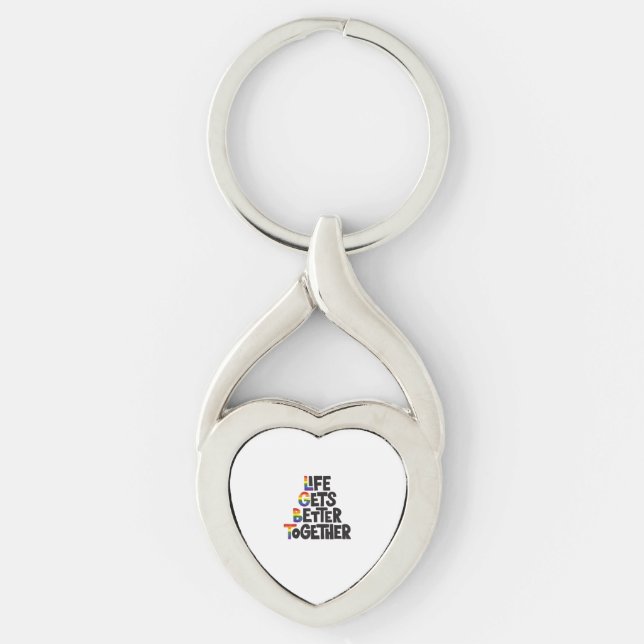 Life Gets Better Together Light Colors Inspiration Key Ring (Front)