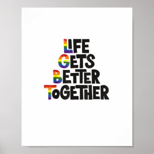 Life Gets Better Together Light Colors Inspiration Poster