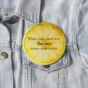 Life Gives You Lemons Quote 10 Cm Round Badge