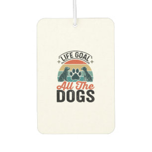Life Goal All The Dogs Vintage Dog Lover Design_1 Car Air Freshener