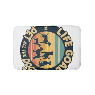 Life Goal Pet All The Dogs Copy Copy Bath Mat