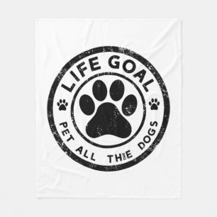 Life Goal Pet All The Dogs Copy Copy Copy Copy Cop Fleece Blanket