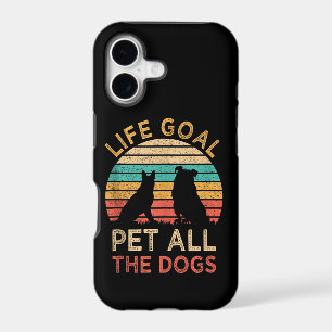 Life Goal Pet All The Dogs Funny Vintage Dog Lover