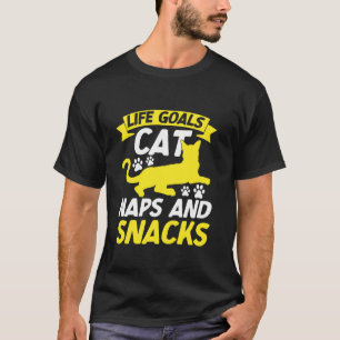 Life Goals Cat Naps & Snacks Cat Dad T-Shirt