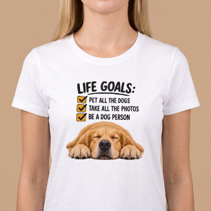 Life Goals Pet All The Dogs Funny T-Shirt