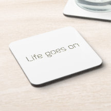 Life goes on