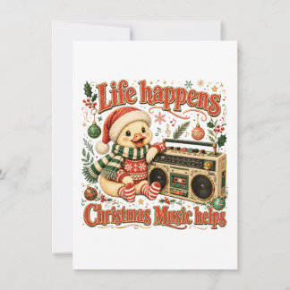 Life Happens Christmas Music Helps Card