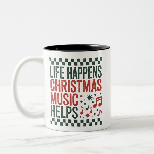 Life Happens Christmas Music Helps Funny Retro  Two-Tone Coffee Mug (Left)