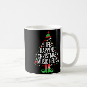 Life Happens Christmas Music Helps Matching Family Coffee Mug