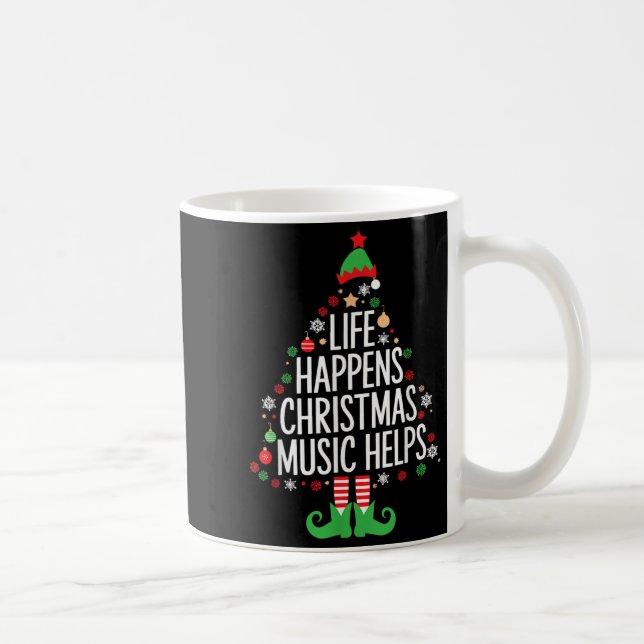 Life Happens Christmas Music Helps Matching Family Coffee Mug (Right)