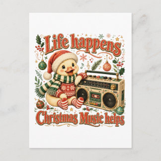 Life Happens Christmas Music Helps Postcard
