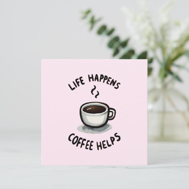 Life Happens, Coffee Helps - For Coffee Lover (Standing Front)