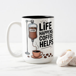 Life Happens Coffee Helps Funny Coffee Lover Two-Tone Coffee Mug