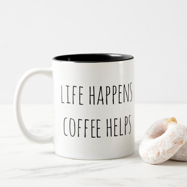 Life Happens Coffee Helps Mug (With Donut)