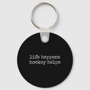 Life Happens Hockey Helps _3 Key Ring