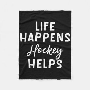 Life Happens Hockey Helps _4 Fleece Blanket