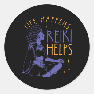 Life Happens Reiki Helps Yoga Meditation Spiritual Classic Round Sticker
