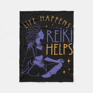 Life Happens Reiki Helps Yoga Meditation Spiritual Fleece Blanket