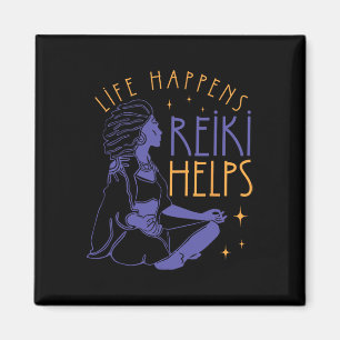 Life Happens Reiki Helps Yoga Meditation Spiritual Magnet