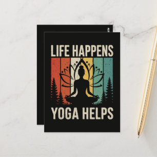 Life Happens Yoga Helps Postcard