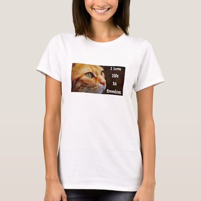 Life In Freedom (light) T-Shirt (Front)