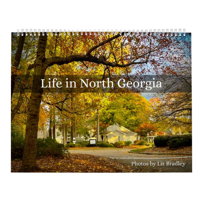 Life in North Georgia Calendar (Cover)