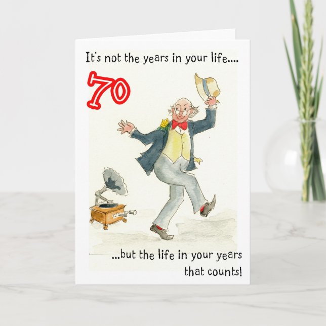 'Life in Your Years' 70th Birthday Card for a Man (Front)