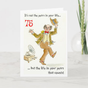 'Life in Your Years' 75th Birthday Card