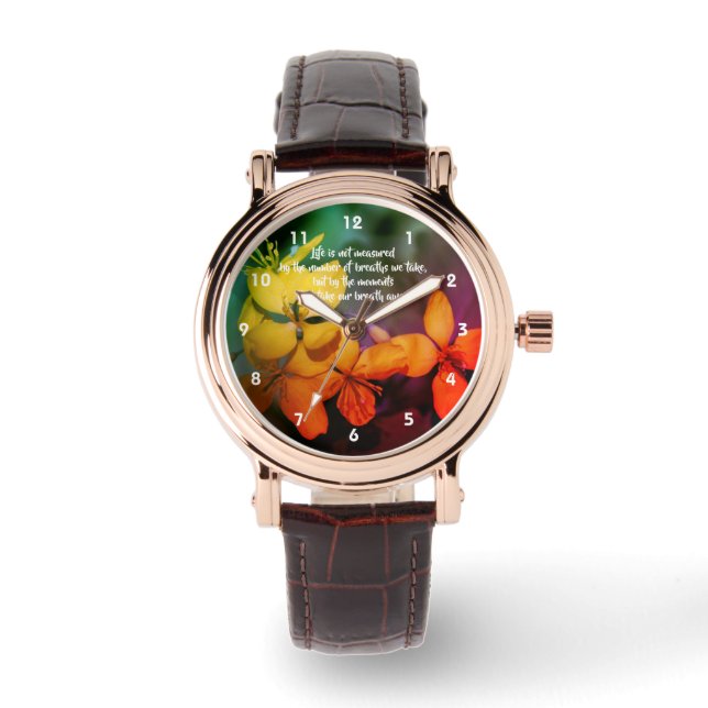 Life Inspirational Quote Flowers Abstract    Watch (Front)