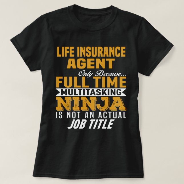 Life Insurance Agent T-Shirt (Design Front)