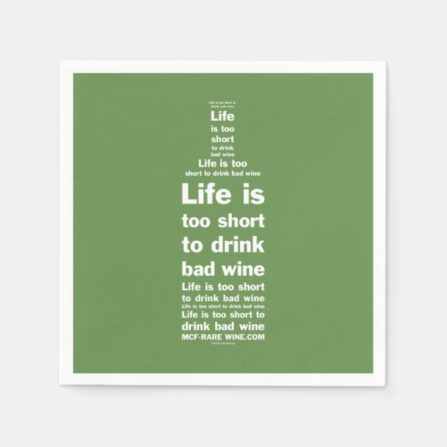 Life is 2 short napkins 3 (Front)