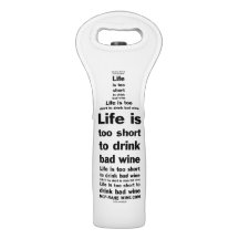 Life is 2 short wine tote A1