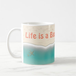 Life is a Beach Coffee Mug